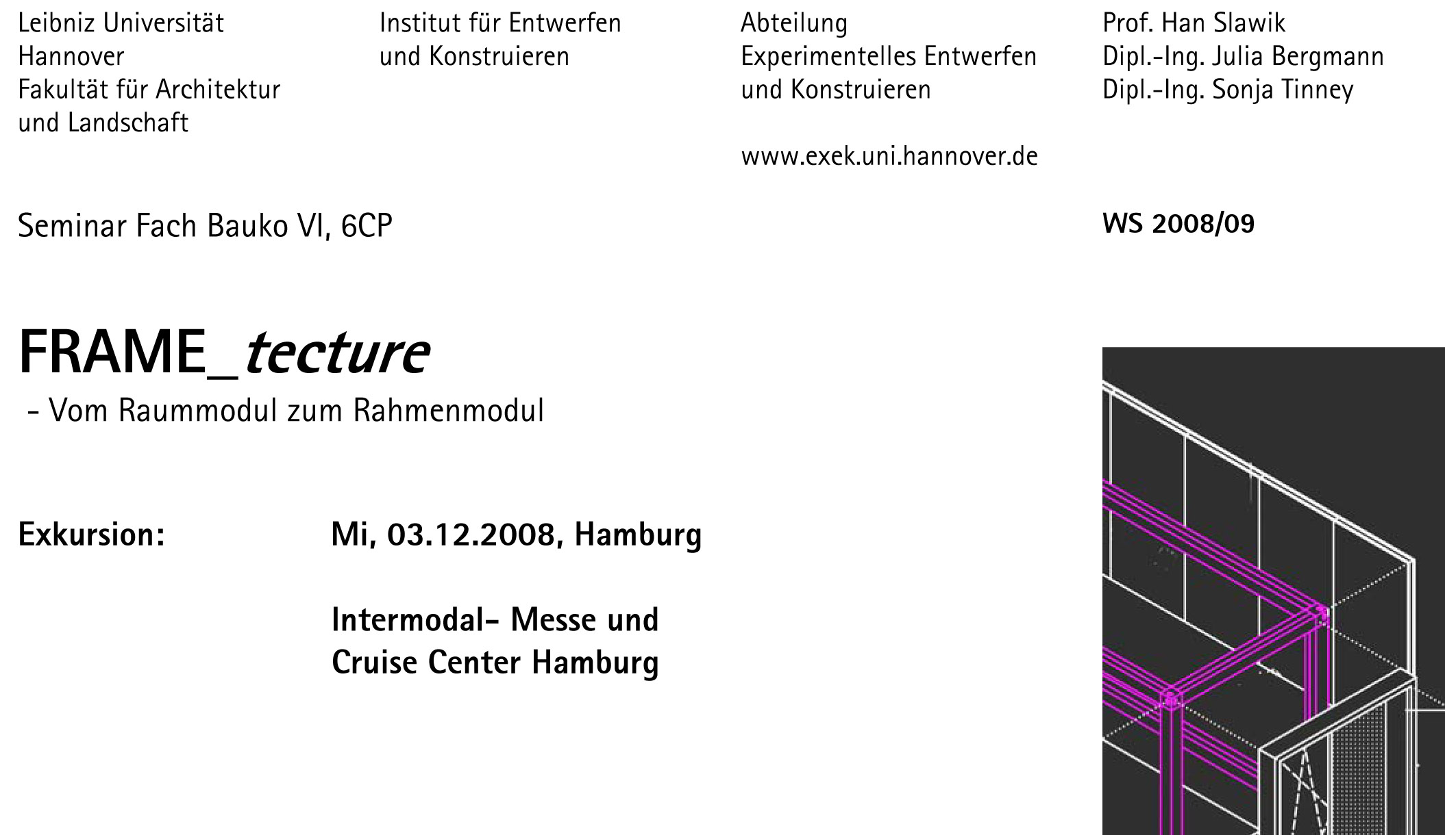 08 09 WS Frametecture Exkursion